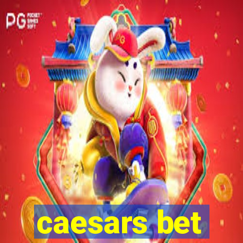 caesars bet